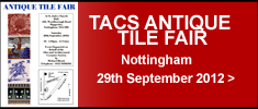 TACS Antique Tile Fair. Nottingham 29th September, 2012.